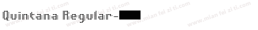 Quintana Regular字体转换